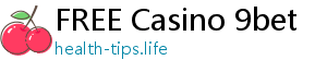 FREE Casino 9bet