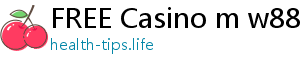 FREE Casino m w88world com